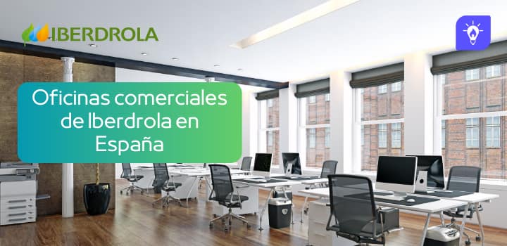 oficinas comerciales de iberdrola en españa