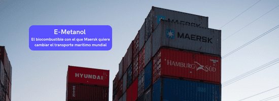 E-Metanol: El biocombustible con el que Maersk quiere cambiar el transporte marítimo mundial