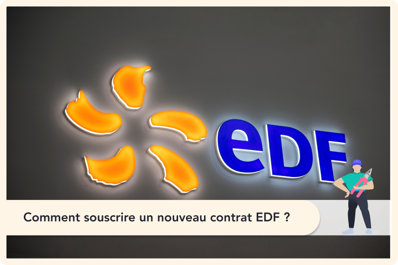 Comment Souscrire Un Nouveau Contrat EDF Je demenage