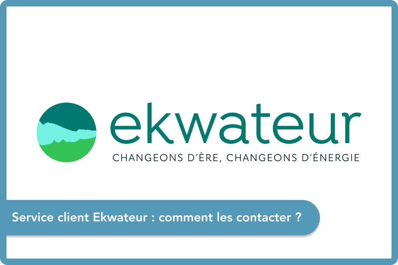 Service client Ekwateur